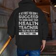 Health Teacher Tshirt Appreciation For Men Women Men Zip Up Hoodie Back Print, funny gift