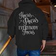 Hocus Pocus Everybody Focus Teacher Halloween Shirt Men Zip Up Hoodie Back Print, funny gift