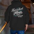 Homeschool Life Homeschool Mom Homeschool Dad Teacher Kids Men Zip Up Hoodie Back Print, funny gift