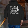 Homeschool Mom Teacher I Teach In My Pajamas For Women Men Zip Up Hoodie Back Print, funny gift Homeschool Mom Teacher I Teach In My Pajamas For Women Men Zip Up Hoodie Back Print, funny gift