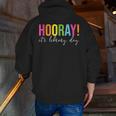 Hooray It's Library Day Teacher Reader Books Back To School Men Zip Up Hoodie Back Print, funny gift Hooray It's Library Day Teacher Reader Books Back To School Men Zip Up Hoodie Back Print, funny gift