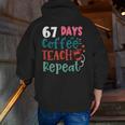 Humor Meme 67 Days Of School Coffee Lover Educator Teacher Men Zip Up Hoodie Back Print, funny gift Humor Meme 67 Days Of School Coffee Lover Educator Teacher Men Zip Up Hoodie Back Print, funny gift