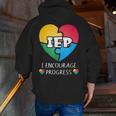 IEP I Encourage Progress Special Education School Teacher Men Zip Up Hoodie Back Print, funny gift