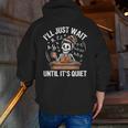 I’Ll Just Wait Until It’s Quiet Skeleton Teacher Men Zip Up Hoodie Back Print, funny gift