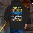 I'm Science Teacher Of Course I Have Problems Back To School Men Women Men Zip Up Hoodie Back Print, Science Teacher Hoodies, funny gift