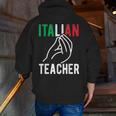 Italian Teacher Italy Italia Back To School First Day Men Zip Up Hoodie Back Print, funny gift