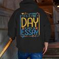 It's A Fine Day To Write An Essay Class English Teacher Men Zip Up Hoodie Back Print, English Teacher Hoodies, funny gift It's A Fine Day To Write An Essay Class English Teacher Men Zip Up Hoodie Back Print, English Teacher Hoodies, funny gift