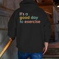 It's A Good Day To Exercise PE Teacher Gym Exercise For Men Women Men Zip Up Hoodie Back Print, Pe Teacher Hoodies, funny gift It's A Good Day To Exercise PE Teacher Gym Exercise For Men Women Men Zip Up Hoodie Back Print, Pe Teacher Hoodies, funny gift