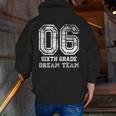 Kids Hello Sixth Back To School 6th Grade Dream Team Teacher Men Zip Up Hoodie Back Print, funny gift Kids Hello Sixth Back To School 6th Grade Dream Team Teacher Men Zip Up Hoodie Back Print, funny gift