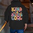 Kind Is Always Cool Groovy Teacher Be Kind Kindness Matters Men Zip Up Hoodie Back Print, Groovy Teacher Hoodies, funny gift Kind Is Always Cool Groovy Teacher Be Kind Kindness Matters Men Zip Up Hoodie Back Print, Groovy Teacher Hoodies, funny gift