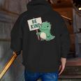 Be Kind Teacher Anti-Bullying Dino Kindness Women Men Boys Men Zip Up Hoodie Back Print, funny gift