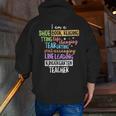 I Am A Kindergarten Teacher Shirt Creative Men Zip Up Hoodie Back Print, funny gift I Am A Kindergarten Teacher Shirt Creative Men Zip Up Hoodie Back Print, funny gift