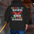 Kindergarten Teachers Are Just Superheroes In Disguise Men Zip Up Hoodie Back Print, funny gift