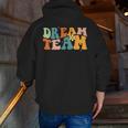 Last Day Of School Back To School Dream-Team Teacher Kids Men Zip Up Hoodie Back Print, funny gift Last Day Of School Back To School Dream-Team Teacher Kids Men Zip Up Hoodie Back Print, funny gift