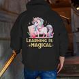 LEARNING IS MAGICAL TEACHER UNICORN BACK TO SCHOOL UNICORN Men Zip Up Hoodie Back Print, funny gift LEARNING IS MAGICAL TEACHER UNICORN BACK TO SCHOOL UNICORN Men Zip Up Hoodie Back Print, funny gift