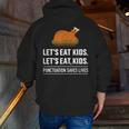 Let's Eat Kids Grammar For Thanksgiving Teacher Men Zip Up Hoodie Back Print, funny gift Let's Eat Kids Grammar For Thanksgiving Teacher Men Zip Up Hoodie Back Print, funny gift