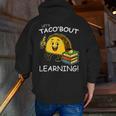 Let's Taco Bout Learning Back To School Teacher Kids Men Zip Up Hoodie Back Print, funny gift