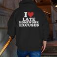 I Love Late Homework Excuses Sarcastic Teacher Lie For Men Women Men Zip Up Hoodie Back Print, funny gift I Love Late Homework Excuses Sarcastic Teacher Lie For Men Women Men Zip Up Hoodie Back Print, funny gift