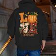 Love Preschool Teacher Turkey Thanksgiving Autumn Fall Men Zip Up Hoodie Back Print, funny gift