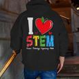 I Love STEM Student Teacher 1st Day Of School Back To School Men Zip Up Hoodie Back Print, funny gift I Love STEM Student Teacher 1st Day Of School Back To School Men Zip Up Hoodie Back Print, funny gift