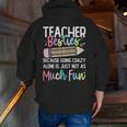 Matching Teachers Last Day Of School Teacher Besties Men Zip Up Hoodie Back Print, funny gift Matching Teachers Last Day Of School Teacher Besties Men Zip Up Hoodie Back Print, funny gift