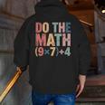 Do The Math 67 Meme Six Seven Teacher Men Zip Up Hoodie Back Print, funny gift