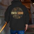 Math Squad For Teacher Or Student Mathematics Men Women Kids Men Zip Up Hoodie Back Print, funny gift Math Squad For Teacher Or Student Mathematics Men Women Kids Men Zip Up Hoodie Back Print, funny gift