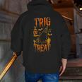 Math Teacher Nerd Student Halloween Trig Or Treat Men Zip Up Hoodie Back Print, funny gift