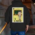 Mexican For Teachers El Maestro Men Zip Up Hoodie Back Print, funny gift