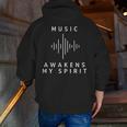 Music Awakens My Spirit Inspiring Musician Teacher Quote Men Zip Up Hoodie Back Print, funny gift Music Awakens My Spirit Inspiring Musician Teacher Quote Men Zip Up Hoodie Back Print, funny gift