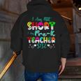 I Am Not Short I Am Pre-K Teacher Size Teacher For Men Women Kids Men Zip Up Hoodie Back Print, funny gift I Am Not Short I Am Pre-K Teacher Size Teacher For Men Women Kids Men Zip Up Hoodie Back Print, funny gift