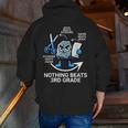Nothing Beats 3rd Grade Back To School Kids Teachers Men Zip Up Hoodie Back Print, funny gift Nothing Beats 3rd Grade Back To School Kids Teachers Men Zip Up Hoodie Back Print, funny gift