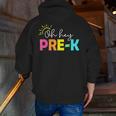 Oh Hey Pre-k Shirt Back To School Teachers Students Men Zip Up Hoodie Back Print, funny gift Oh Hey Pre-k Shirt Back To School Teachers Students Men Zip Up Hoodie Back Print, funny gift