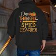 One Thankful Sped Teacher Cute Thanksgiving Women Men Zip Up Hoodie Back Print, funny gift
