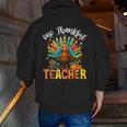 One Thankful Teacher Thanksgiving Turkey Cute Crayon Pencil Men Zip Up Hoodie Back Print, funny gift