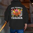One Thankful Teacher Turkey Thanksgiving Teaching Men Zip Up Hoodie Back Print, funny gift One Thankful Teacher Turkey Thanksgiving Teaching Men Zip Up Hoodie Back Print, funny gift