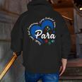 Para Heart Teacher Paraprofessional School Appreciation Men Zip Up Hoodie Back Print, funny gift Para Heart Teacher Paraprofessional School Appreciation Men Zip Up Hoodie Back Print, funny gift
