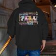 Paraprofessional Back To School Paraeducator Para Teacher Men Zip Up Hoodie Back Print, funny gift