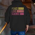 Peace Love Science Lovers Math Chemistry Teacher Men Zip Up Hoodie Back Print, Science Teacher Hoodies, funny gift Peace Love Science Lovers Math Chemistry Teacher Men Zip Up Hoodie Back Print, Science Teacher Hoodies, funny gift