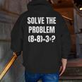 PEMDAS Math Problem 67 Meme Elementary Teacher Joke Men Zip Up Hoodie Back Print, funny gift PEMDAS Math Problem 67 Meme Elementary Teacher Joke Men Zip Up Hoodie Back Print, funny gift