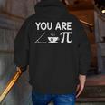 Pi Day Shirt Women Teacher 2022 Math Cutie Pie Acute Tea Pie Men Zip Up Hoodie Back Print, funny gift Pi Day Shirt Women Teacher 2022 Math Cutie Pie Acute Tea Pie Men Zip Up Hoodie Back Print, funny gift