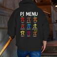 Pi Menu 314 Pi Symbol Math Teacher Happy Pi Day Men Zip Up Hoodie Back Print, funny gift