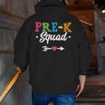 Pre-K Squad Teacher Student Kids Preschool Back To School Men Zip Up Hoodie Back Print, funny gift