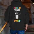 Pre-K Vibes Only Penguin Teachers Kids Back To School Men Zip Up Hoodie Back Print, funny gift