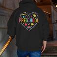 Preschool Teacher Pre-K Heart First Day Of Preschool Kids Men Zip Up Hoodie Back Print, funny gift
