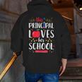 This Principal Loves Her School Teacher Appreciation Men Zip Up Hoodie Back Print, funny gift This Principal Loves Her School Teacher Appreciation Men Zip Up Hoodie Back Print, funny gift