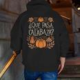 Que Pasa Calabaza Shirt Spanish Teacher Men Zip Up Hoodie Back Print, funny gift Que Pasa Calabaza Shirt Spanish Teacher Men Zip Up Hoodie Back Print, funny gift