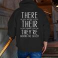 There Are People Who Didn't Listen To Their Teachers Grammar Men Zip Up Hoodie Back Print, funny gift