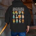 Reading Teacher How To Become a Better Reader Book Lover Fun Men Zip Up Hoodie Back Print, funny gift Reading Teacher How To Become a Better Reader Book Lover Fun Men Zip Up Hoodie Back Print, funny gift