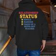 Relationship Status Single Married Hot Teacher Men Zip Up Hoodie Back Print, funny gift Relationship Status Single Married Hot Teacher Men Zip Up Hoodie Back Print, funny gift